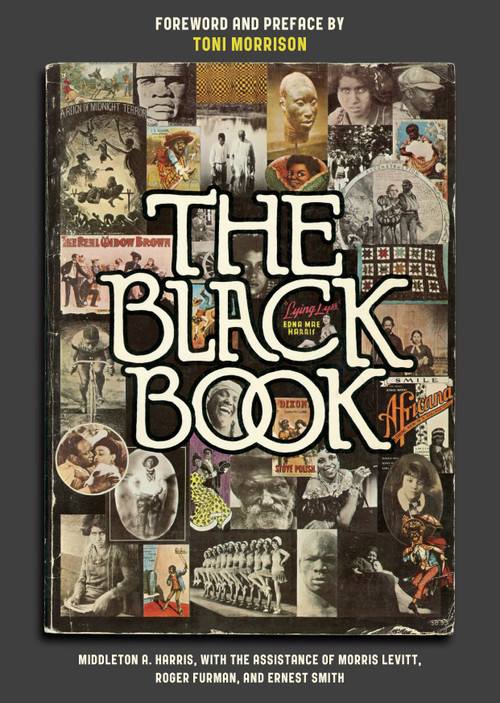 The Black Book by Middleton A. Harris, Ernest Smith, Morris Levitt, Roger Furman, Toni Morrison, 9781400068487