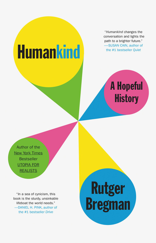 Humankind (A Hopeful History) by Rutger Bregman, Erica Moore, Elizabeth Manton, 9780316418539