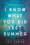 I Know What You Did Last Summer - 9780316425353 by Lois Duncan, 9780316425353