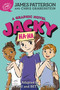 Jacky Ha-Ha: A Graphic Novel by James Patterson, Chris Grabenstein, Adam Rau, Betty Tang, 9780316491952