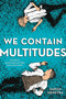 We Contain Multitudes - 9780316524636 by Sarah Henstra, 9780316524636