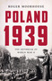 Poland 1939 (The Outbreak of World War II) by Roger Moorhouse, 9780465095384