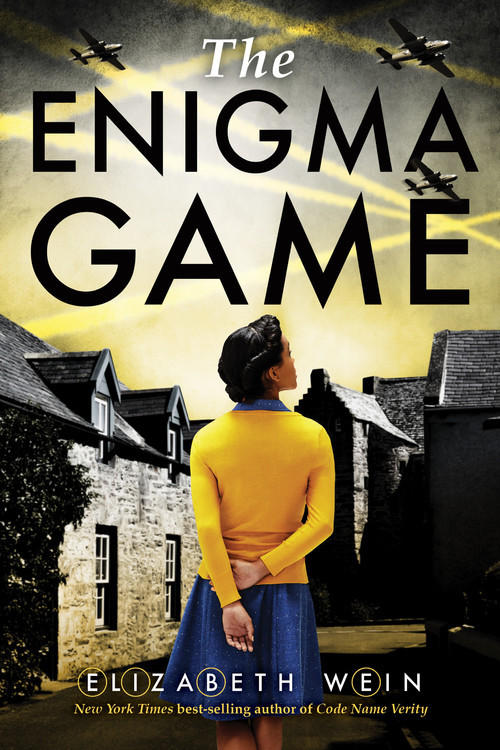 The Enigma Game by Elizabeth Wein, 9781368012584