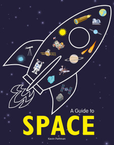 A Guide to Space by Kevin Pettman, 9781526307385