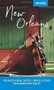 Moon New Orleans (Beloved Local Spots, Music & Food, Neighborhood Walks) by Nora McGunnigle, 9781640491434