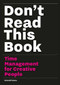 Don't Read this Book (Time Management for Creative People) by Donald Roos, 9789063694234