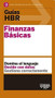 Guías HBR: Finanzas básicas  (HBR Guide to Finance Basics for Managers Spanish Edition) by Agnès González Dalmau, 9788494562969