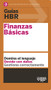 Guías HBR: Finanzas básicas  (HBR Guide to Finance Basics for Managers Spanish Edition) by Harvard Business Review, Agnès González Dalmau, 9788494562969