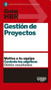 Guías HBR: Gestión de proyectos  (HBR Guide to Project Management Spanish Edition) by Agnès González Dalmau, 9788494562945