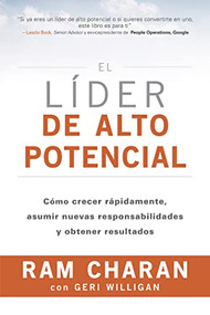 El líder de alto potencial  by Ram Charan, Betty Trabal, 9788494606625