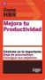 Guías HBR: Mejora tu productividad  (HBR Guide to Being More Productive at Work. Spanish Edition) by Begoña Merino Gómez, 9788494562990