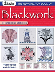 The New Anchor Book of Blackwork Embroidery Stitches (Techniques and Designs) by Anchor Book, 9780715319291