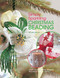 Simply Sparkling Christmas Beading (Over 35 Beautiful Beaded Decorations and Gifts) by Dorothy Wood, 9780715325438