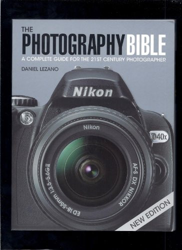 The Photography Bible by Daniel Lezano, 9780715325995