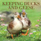 Keeping Ducks and Geese by Chris Ashton, Mike Ashton, 9780715331576