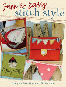 Free & Easy Stitch Style by Poppy Treffery, 9780715331606