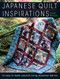 Japanese Quilt Inspirations (15 Easy-to-Make Projects That Make the Most of Japanese Fabrics) by Susan Briscoe, 9780715338278