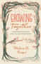 Growing Together (Taking Mentoring beyond Small Talk and Prayer Requests) by Melissa Kruger, 9781433568015