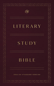 ESV Literary Study Bible (Cloth over Board) by Philip Graham Ryken, 9781433568718