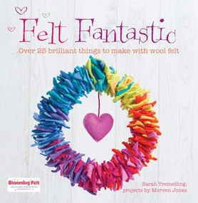 Festive Felt (8 Christmas ornaments, decorations and gifts to make) by Sarah Tremelling, 9781446302897