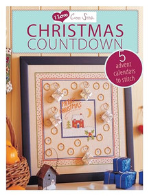 I Love Cross Stitch - Christmas Countdown (5 Advent calendars to stitch) by Various Contributors, 9781446303344