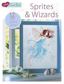 I Love Cross Stitch - Sprites & Wizards (12 Spell-binding designs) by Various, 9781446303429
