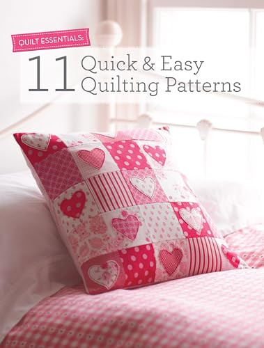Quilt Essentials: 11 Quick & Easy Quilting Patterns by Various Contributors, 9781446303481