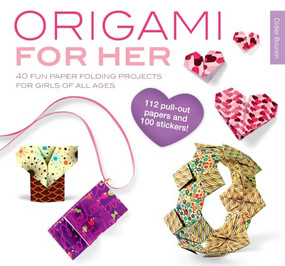 Origami for Her (40 Fun Paper Folding Projects for Girls of All Ages) by Didier Boursin, 9781446303528