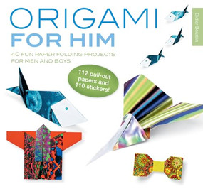 Origami for Him (40 Fun Paper Folding Projects for Men and Boys) by Didier Boursin, 9781446303535