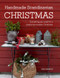 Handmade Scandinavian Christmas (Everything You Need for a Simple Homemade Christmas) by Hege Barnholt, 9781446303627