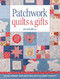 Patchwork Quilts & Gifts (20 patchwork and appliqué quilts from Cowslip) by Jo Colwill, 9781446305263