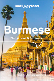 Lonely Planet Burmese Phrasebook & Dictionary - 9781786570925 by Vicky Bowman, David Bradley, San San Hnin Tun, 9781786570925