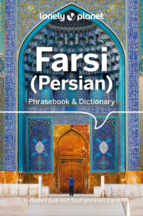 Lonely Planet Farsi (Persian) Phrasebook & Dictionary - 9781786570932 by Yavar Dehghani, 9781786570932