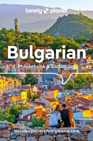 Lonely Planet Bulgarian Phrasebook & Dictionary - 9781786575906 by Lonely Planet, 9781786575906