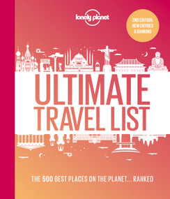 Lonely Planet Lonely Planet's Ultimate Travel List (The Best Places on the Planet ...Ranked) by Lonely Planet, 9781788689137