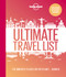 Lonely Planet Ultimate Travel List (The Best Places on the Planet ...Ranked) by Lonely Planet, 9781788689137
