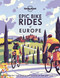 Epic Bike Rides of Europe by Lonely Planet, Lonely Planet, 9781788689427
