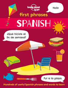 Lonely Planet Kids First Phrases - Spanish by Lonely Planet Kids, Andy Mansfield, 9781838690892