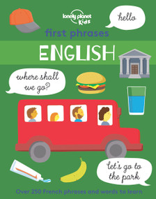 First Phrases - English by Lonely Planet Kids, Andy Mansfield, 9781838690915