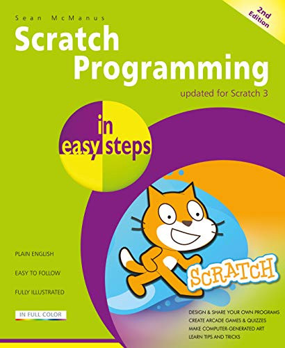 Scratch Programming in easy steps by Sean McManus, 9781840788594