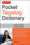 Tuttle Pocket Tagalog Dictionary (Tagalog-English / English-Tagalog) (Miniature Edition) by Joi Barrios, Ph. D Nenita Pambid Domingo, Ph. D Romulo Baquiran, 9780804839136