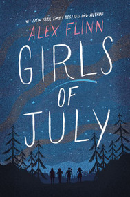 Girls of July - 9780062447845 by Alex Flinn, 9780062447845