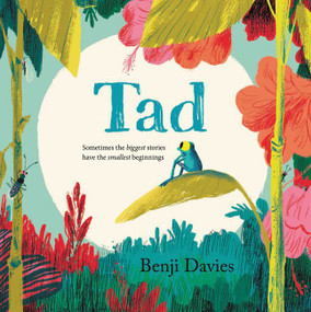Tad by Benji Davies, Benji Davies, 9780062563590