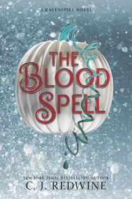 The Blood Spell - 9780062653024 by C. J. Redwine, 9780062653024