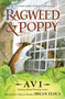 Ragweed and Poppy - 9780062671356 by Avi, Brian Floca, 9780062671356
