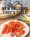 The New Orleans Chef's Table (Extraordinary Recipes From The Crescent City) by Lorin Gaudin, Romney Caruso, 9781493044405