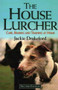 The House Lurcher (Care, Rearing and Training at Home) by Jackie Drakeford, 9781846893117
