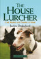 The House Lurcher by Jackie Drakeford, 9781846893117