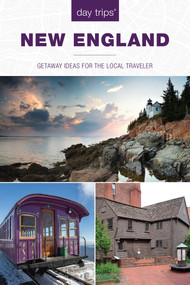 Day Trips® New England (Getaway Ideas For The Local Traveler) - 9781493053513 by Maria Olia, 9781493053513