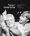 Turns / Umbruche (Those Years 1980-1995 / Jene Jahre) by Ann-Christine Jansson, 9783946688488